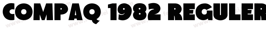 Compaq 1982 Reguler字体转换